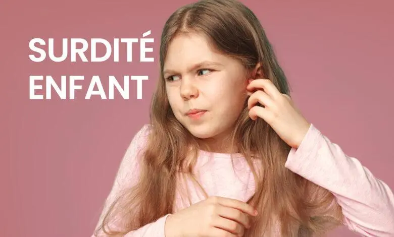 surdité enfant