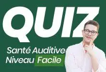 quiz sante auditive facile fr